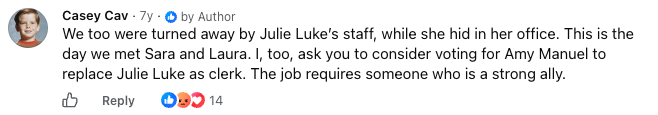 Facebook comment by Casey Cav stating that Julie Luke's staff turned them away while Luke hid in her office.